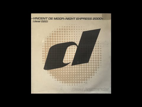 Vincent De Moor ‎– Night Express (Original Mix)