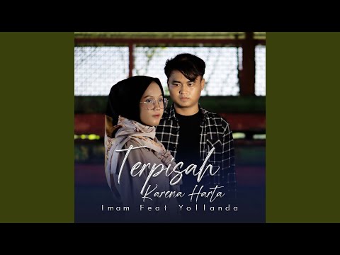 Terpisah Karena Harta (feat. Yollanda)