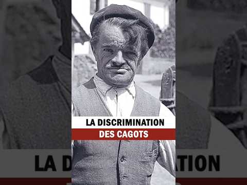 La discrimination des Cagots en France.