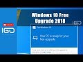 How To Upgrade To Windows 10 For Free 2018 100 Working IGoTechnical