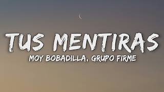 Moy Bobadilla - Tus Mentiras (Letra/Lyrics)