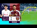 10 Premier League SCREAMERS | Spurs vs West Ham | Son Heung-min & Manuel Lanzini