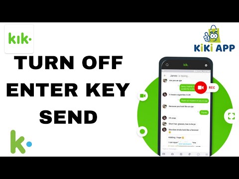 How To Turn Off Enter Key Send On Kik-Messaging And Chat App