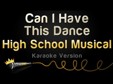 High School Musical 3 - Can I Have This Dance (Karaoke Version)