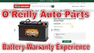 O'Reilly Auto Parts Battery Warranty Experience - How Does it Work