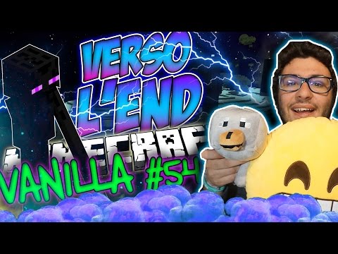 VERSO L'END - Minecraft VANILLA ITA EP.54