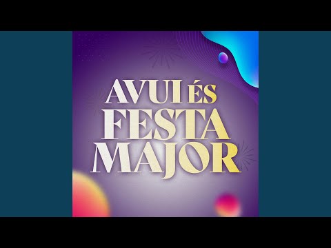 Avui És Festa Major