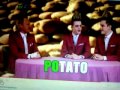 Jedward tryin tae spell POTATO lol 