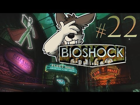 Let's Play BIOSHOCK REMASTERED || FROLICING IN FORT FROLIC || BIOSHOCK REMASTERED Gameplay Part 22