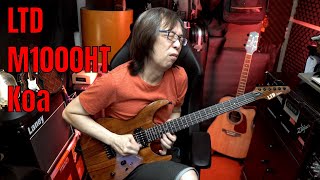 Video thumbnail for LTD M1000HT Koa by Jon is just TOO LouD!!