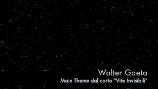 Main Theme - Walter Gaeta
