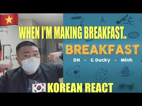 🇻🇳🇰🇷🔥Korean Hiphop Junkie react to Breakfast - DH, 151GDucky, Minh (VNM/ENG SUB)