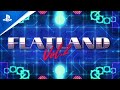 Flatland Vol.2 - Launch Trailer | PS5, PS4