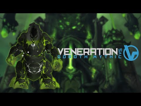 Veneration vs.  Goroth  Mythic - Subtlety Rogue PoV