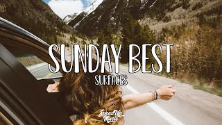 Download lagu Surfaces - Sunday Best | SpeedUp mp3