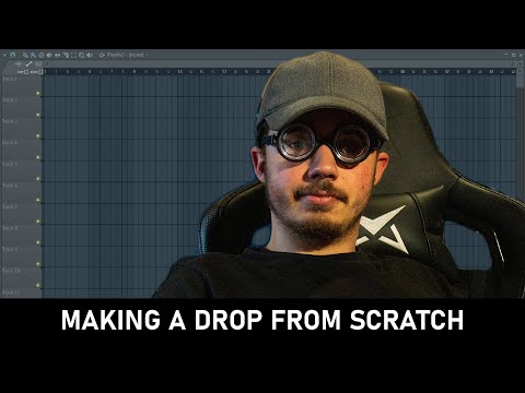 Making A Drop From Scratch