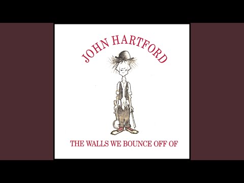 When the Dinner Bell Rings - John Hartford