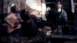 Cariad Harmon "Williamsburg Bridge" -  ONE ON ONE SESSION NYC