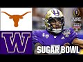 Sugar Bowl: Texas Longhorns vs. Washington Huskies | Full Game Highlights