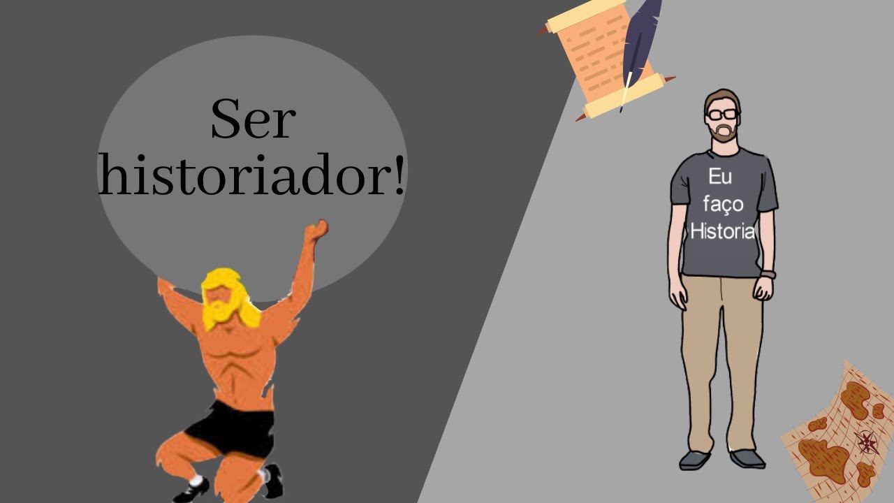 Ser historiador!