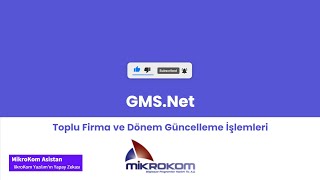 GMS.Net Toplu Firma ve Dönem Güncelleme Rehberi