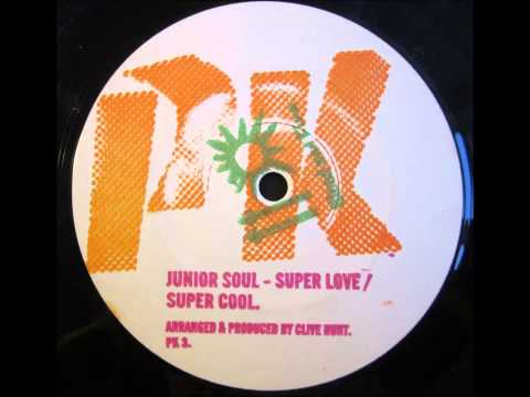Junior Soul - Super Love / Super Cool
