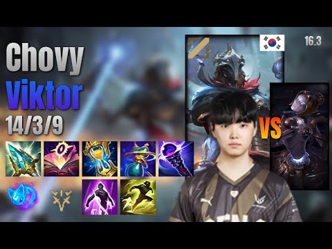 Chovy Mid Viktor vs Orianna lol KR solo rank Full Game 16.3 | 쵸비 빅토르 vs 오리아나