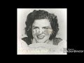 Patsy Cline - You made me love