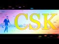 CSK RE ENTRY SONG