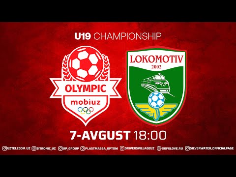 U19 chempionati. "Olimpik Mobiuz" - "Lokomotiv" (jonli efir)