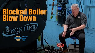 Unsafe Boiler Alert: When Blow Down Piping Is Blocked - Weekly Boiler Tips