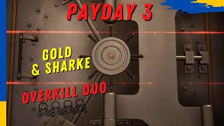 PAYDAY 3 OVERKILL DUO : GOLD & SHARKE #7