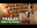 Official Trailer:  Breath Of Destiny | 一起深呼吸 | iQiyi