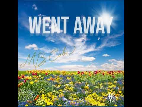 Went Away MB Cobi Prod. By RellyMade