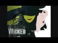 I'm Not That Girl - Wicked The Musical 