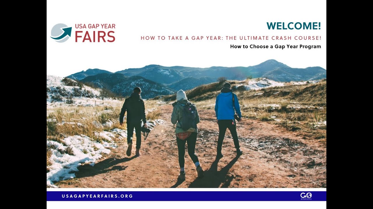 2021 Gap Year Crash Course: How to Choose a Gap Year Program (Session 1)