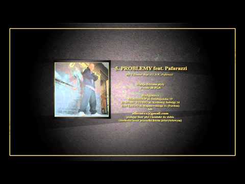 5. A.L.A.N. -  PROBLEMY (FEAT. PAFARAZZI)