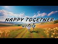 Happy together ‐ Weezer (Lyrics)