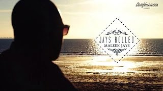 MALEEK JAYS - Jays rolled / Video HQ