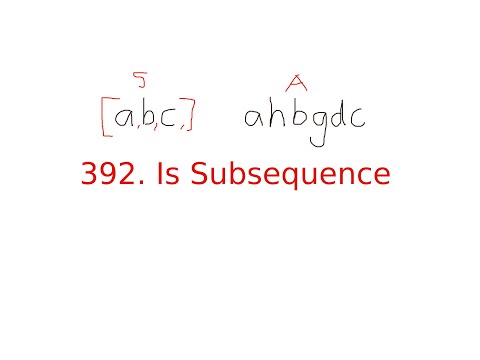 Is Subsequence Easy Leet Code 392 Python3