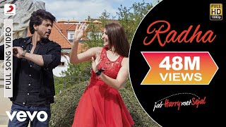Radha Full Video - Jab Harry Met Sejal|Shah Rukh Khan, Anushka|Sunidhi Chauhan|Pritam