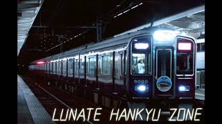 LUNATE HANKYU ZONE【代理投稿】