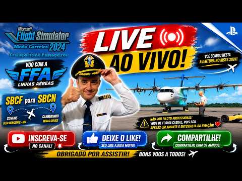 🔴 AO VIVO! FFA LINHAS AÉREAS ✈️ HEART ES-30 | SBCF ➜ SBCN | CONFINS ➜ CALDAS NOVAS | MSFS 2024