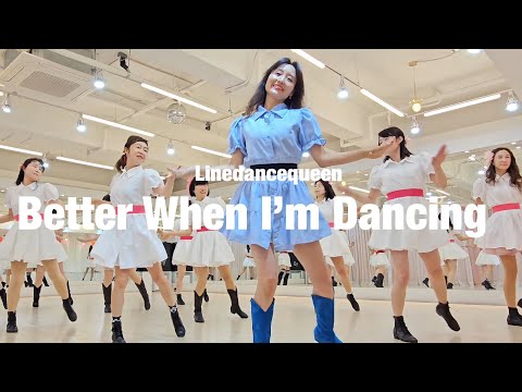 Better When I'm Dancing Line Dance l Beginner l 베터 웬 아임 댄싱 라인댄스 l Linedancequeen
