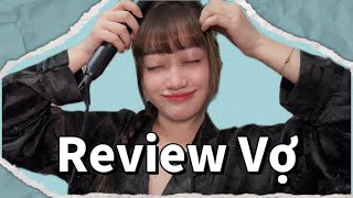 REVIEW VỢ MÌNH - REVIEW MY WIFE | KIÊN NGUYỄN, LÊ TRINH