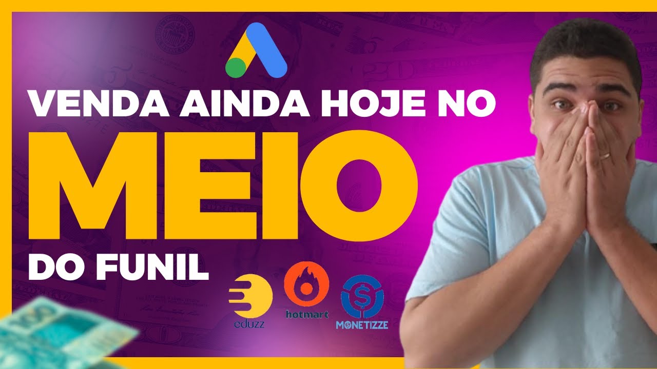 APRENDA COMO ANUNCIAR PARA MEIO DE FUNIL GOOGLE ADS - CRIANDO CAMPANHA PARA MEIO DE FUNL GOOGLE ADS