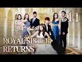 [FULL] Royal Sister Returns EP.11丨China Drama