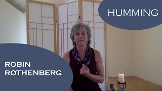 Breathing Tips from Robin Rothenberg: Humming