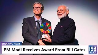 PM Modi Receives Award From Bill Gates