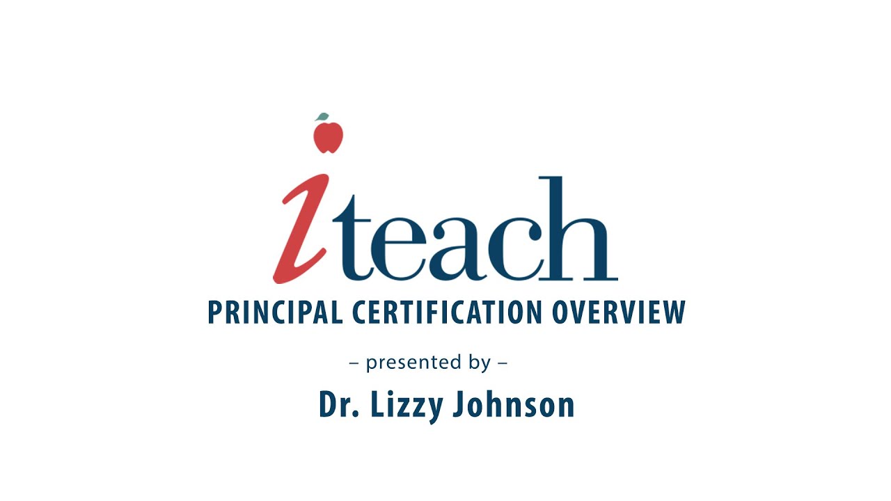 Principal Certification Overview